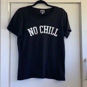 Suburban Riot “No Chill” Tee Shirt